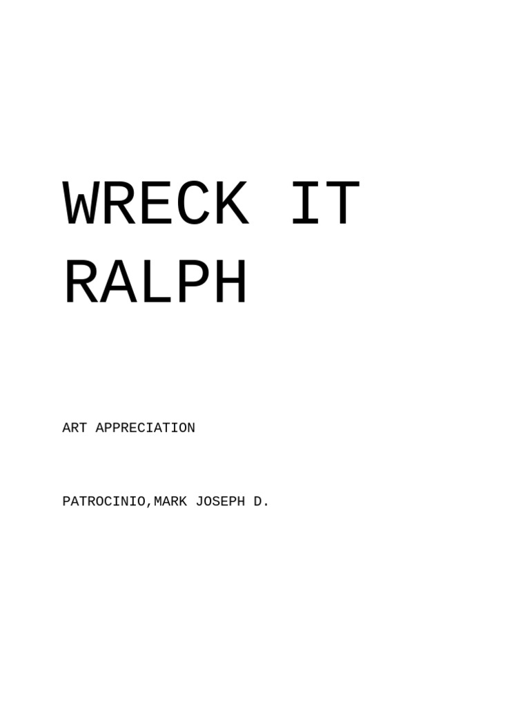 Wreck-It Ralph: Art and Animation Analysis | PDF | Computer Generated ...