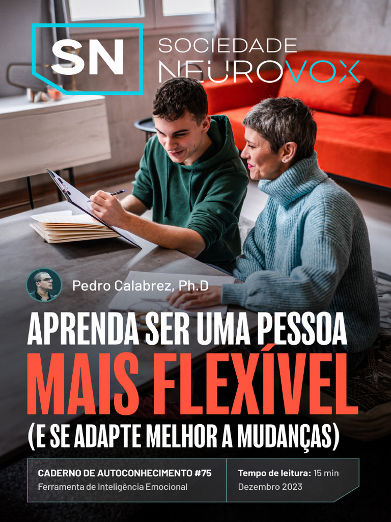 Aprenda A Ser Uma Pessoa Mais Fléxivel (E Se Adapte Melhor A Mudanças ...