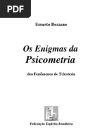 ( Espiritismo - # - Ernesto Bozzano - Os Enigmas Da a