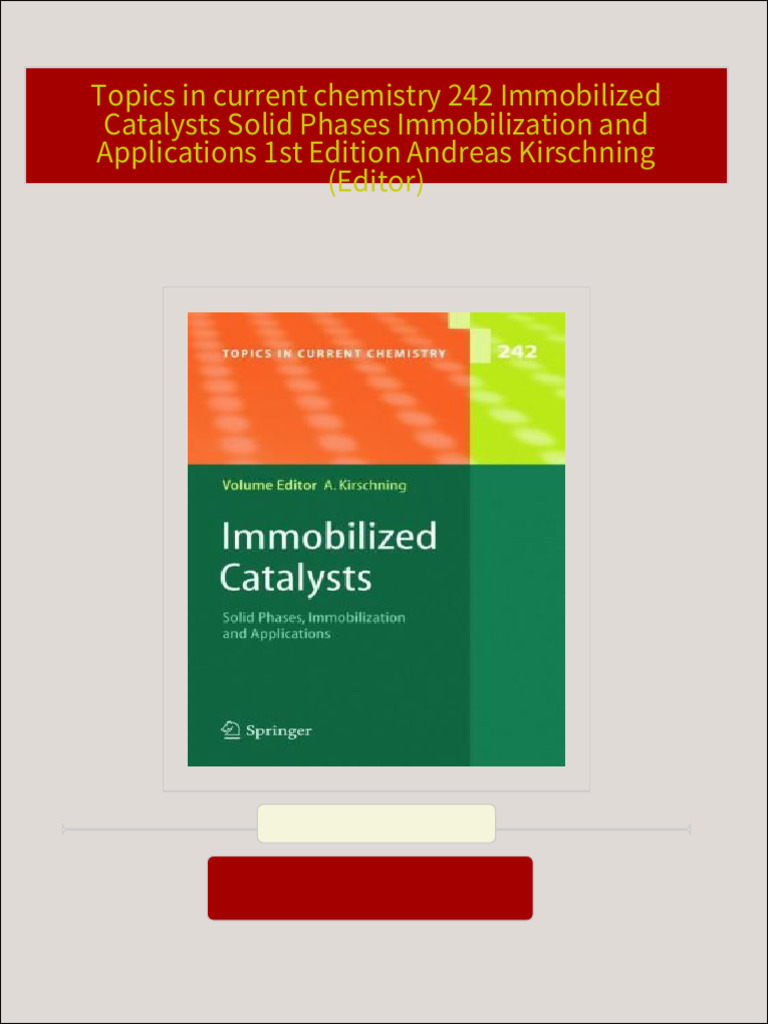 Complete download topics in current chemistry 242 immobilized catalysts