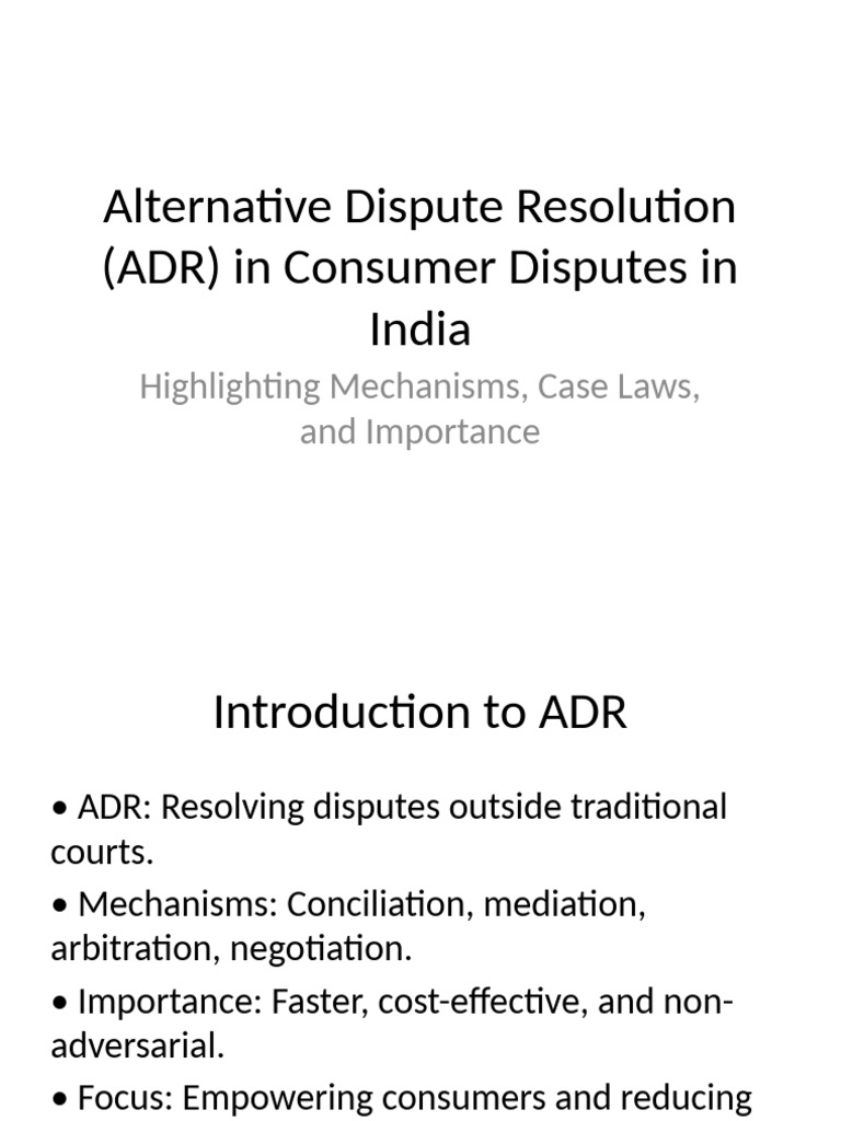 ADR - in - Consumer - Disputes - India - Presentation by Paras Sehgal ...