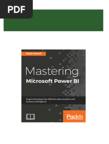 Mastering Microsoft Power BI Expert techniques for effective data analytics and business intelligence Brett Powell download pdf