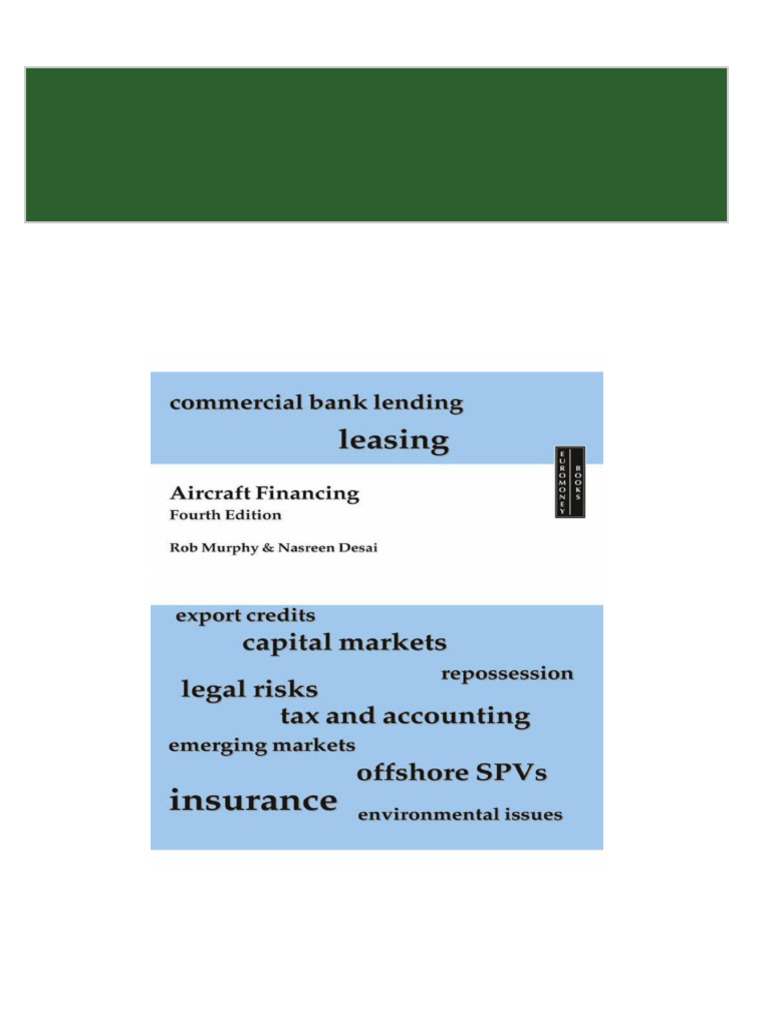Instant ebooks textbook Aircraft Financing 4th Edition By Murphy Desai ...