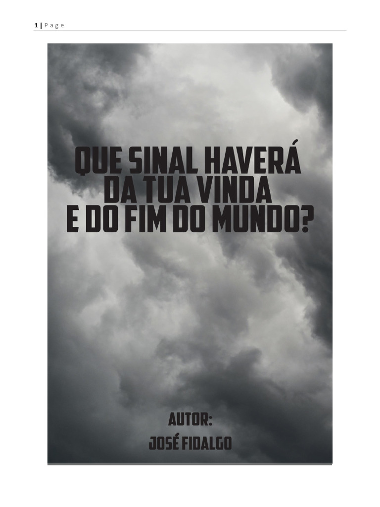 Sinais da Vinda de Cristo e Fim do Mundo | PDF | Arrebatamento cristão ...