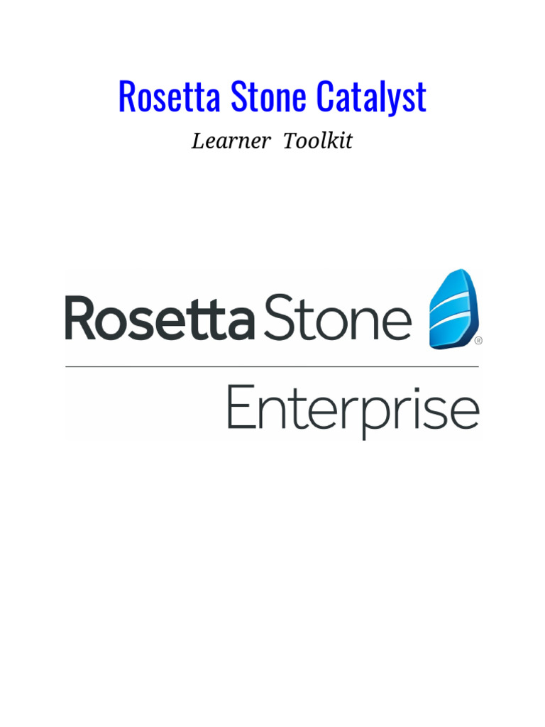 Rosetta Stone Catalyst Learner Guide | PDF | Fluency | Human Communication