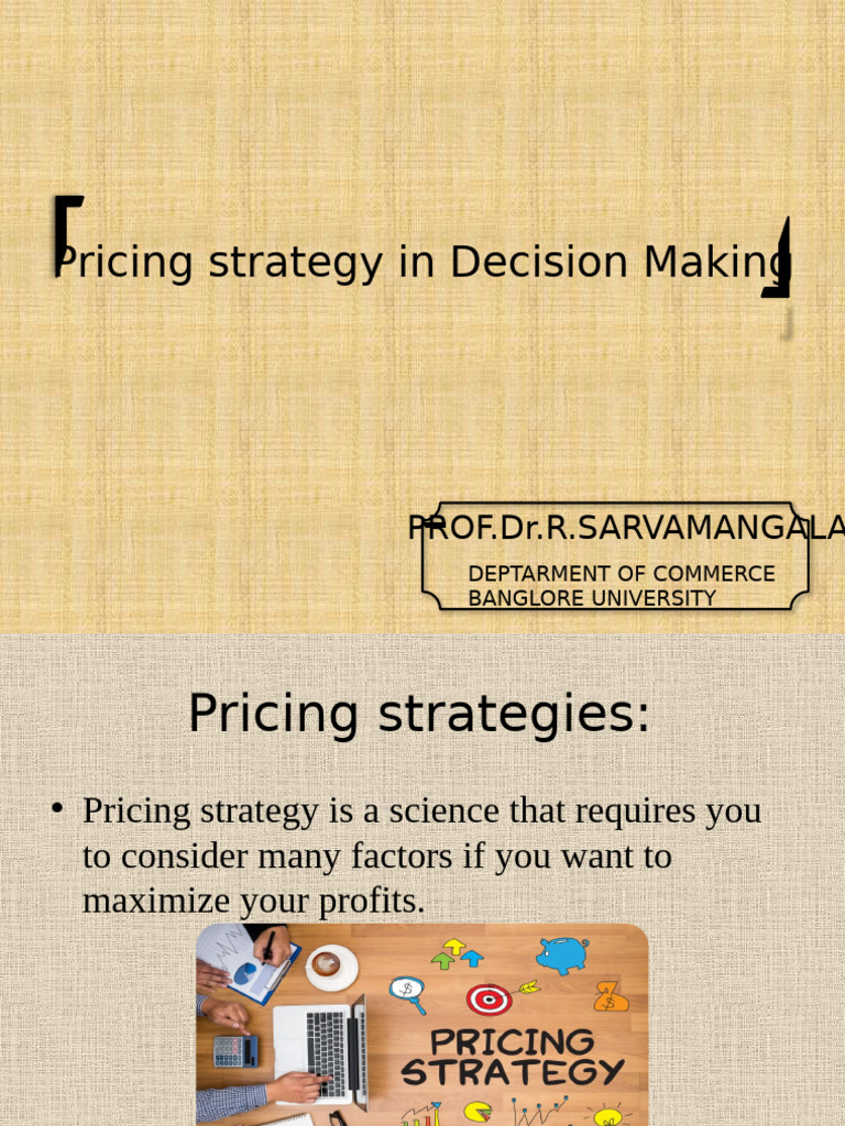 Pricing Strategies for Decision Making | PDF | Pricing | Prices