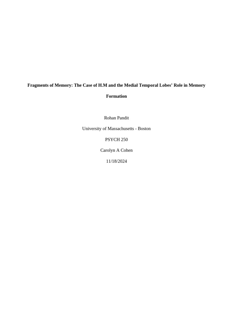 Fragments of Memory The Case of H.M and The Medial Temporal Lobes' Role ...