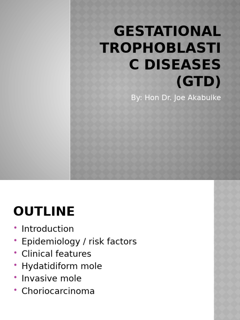 Gestational Trophoblastic Diseases (GTD) - 090205 | PDF | Childbirth ...