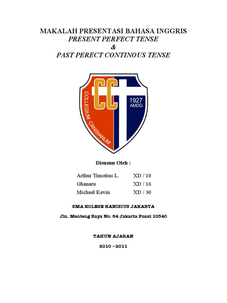 MAKALAH PRESENTASI BAHASA INGGRIS | Perfect (Grammar ...