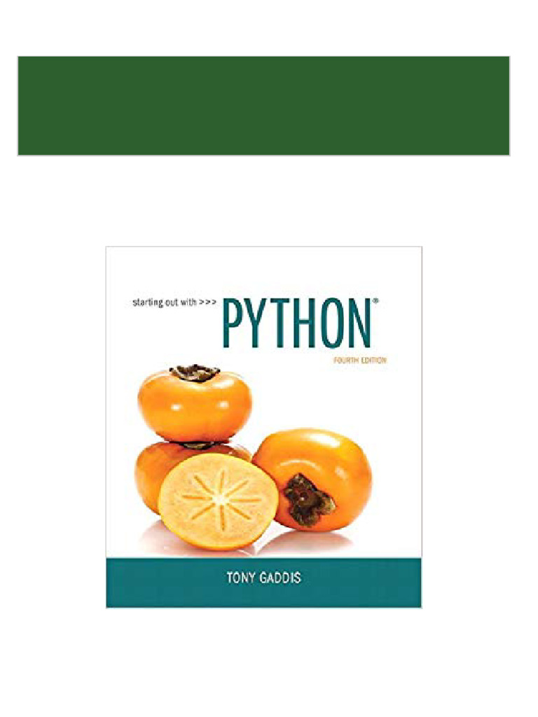 Full Download of Test Bank for Starting Out with Python (4th Edition ...