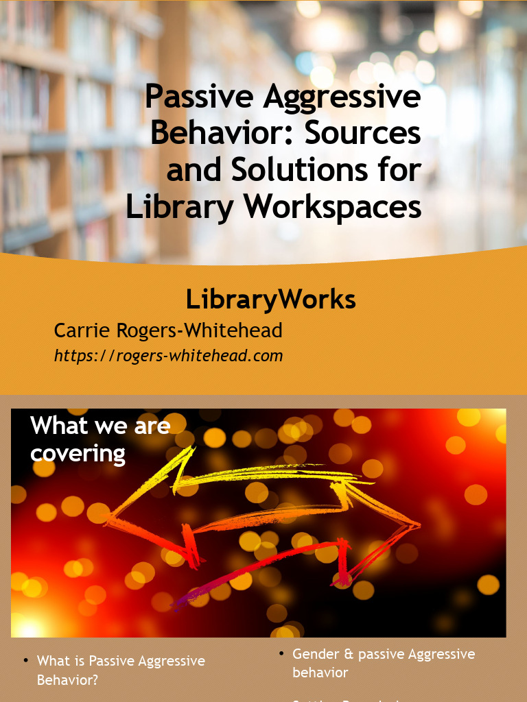 Passive Aggressive Behavior in Libraries | PDF | Anger | Aggression