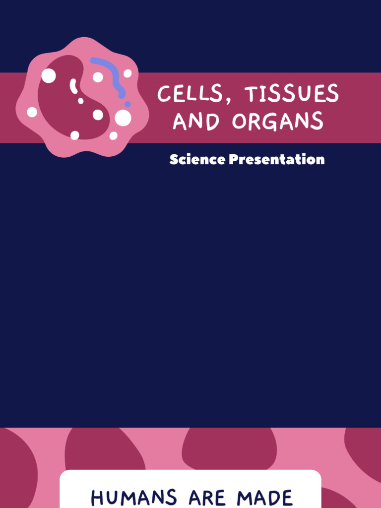 Cells, Organs and Tissues Science Presentation in Blue Red Flat Graphic ...