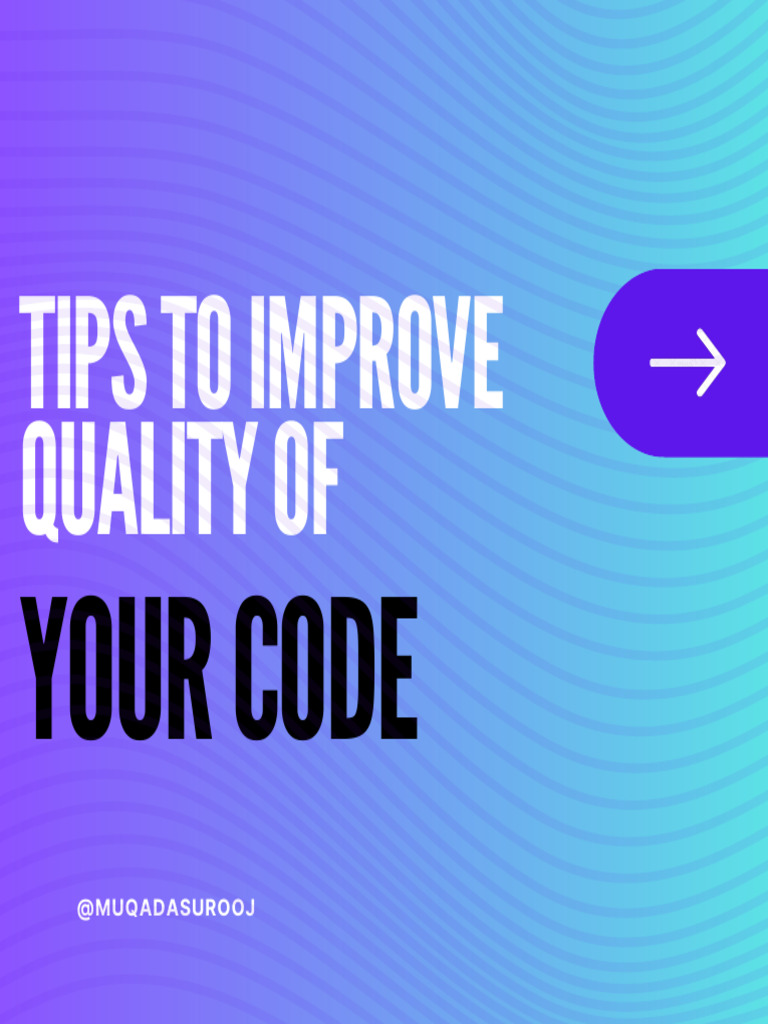 Improve Quality of Your Code | PDF