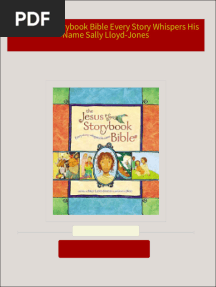 Instant Download The Jesus Storybook Bible Every Story Whispers His Name Sally Lloyd-Jones PDF All Chapters