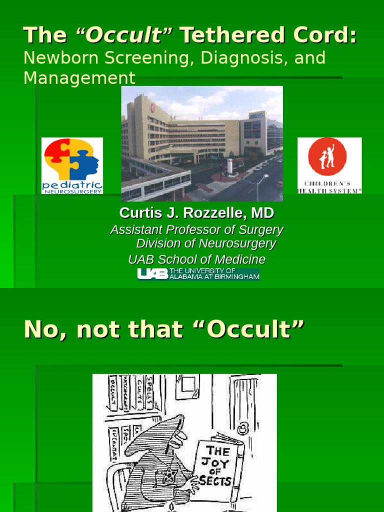 Occult Tethered Cord Screening & Management PDF Anatomy Medical
