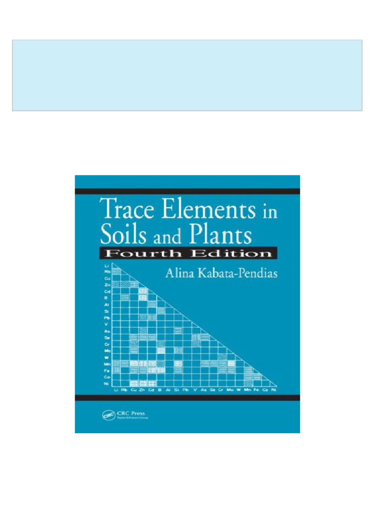 Instant ebooks textbook Trace Elements in Soils and Plants Fourth ...