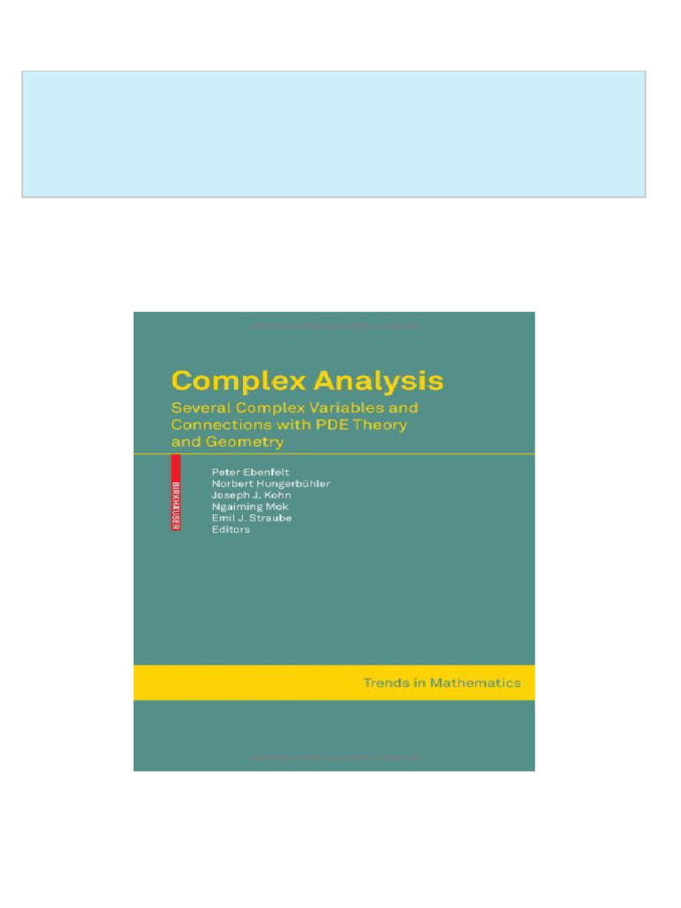 Get complex analysis several complex variables and connections with pde
