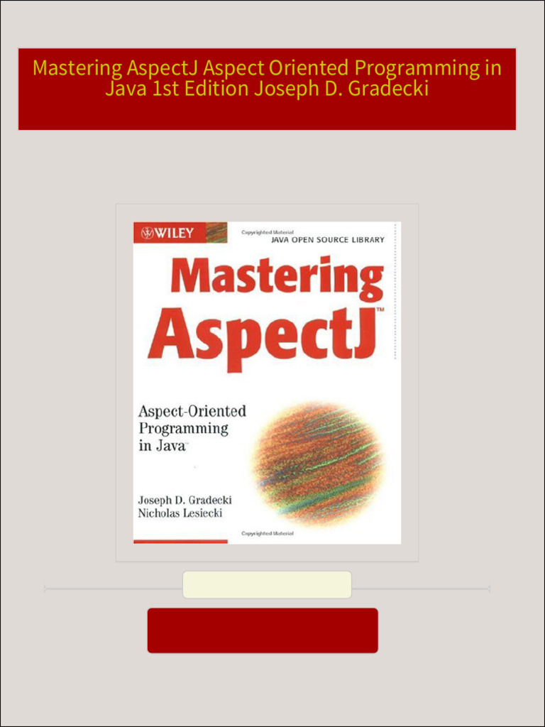 Mastering AspectJ Aspect Oriented Programming in Java 1st Edition ...