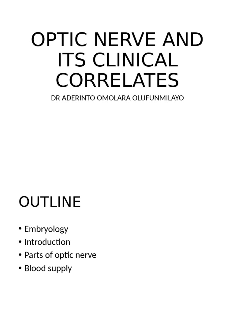 OPTIC NERVE DR Aderinto1 | PDF | Visual System | Retina