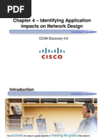 CCNA Dis4 - Chapter 4 - Identifying Application Impacts On Network Design - PPT (Compatibility Mode)