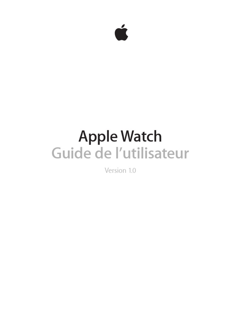 Guide d'utilisation de l'Apple Watch | PDF | Apple Inc. | Apple Watch