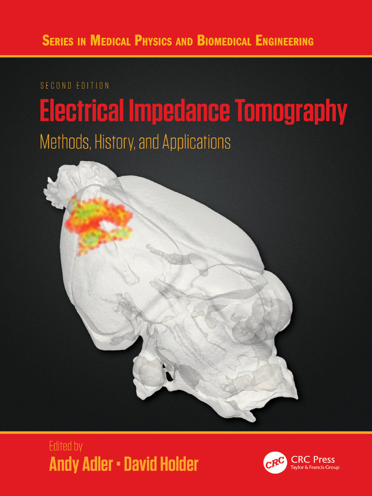 01.electrical Impedance Tomography Methods, History and Applications ...