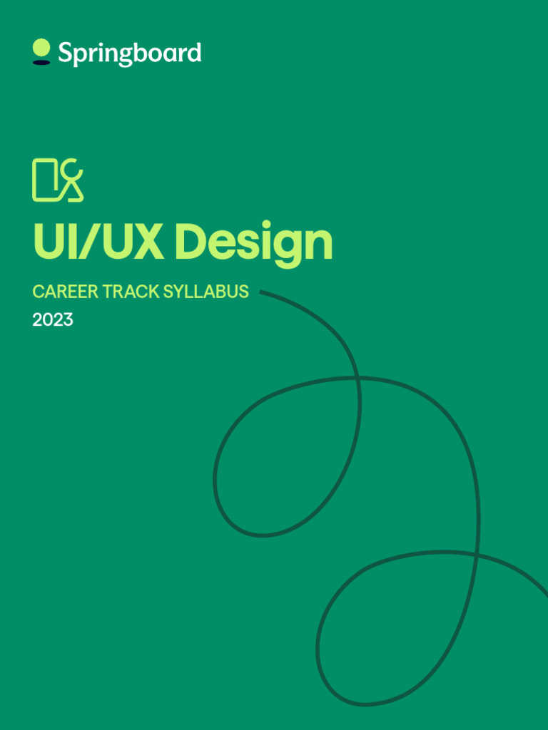 Springboard UI UX Design Syllabus IXC 021424 | PDF | Usability | User ...