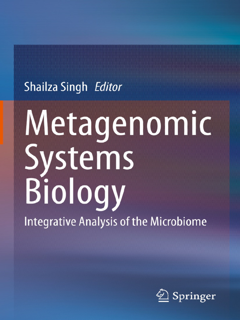 Metagenomic Systems Biology Integrative Analysis of The Microbiome ...