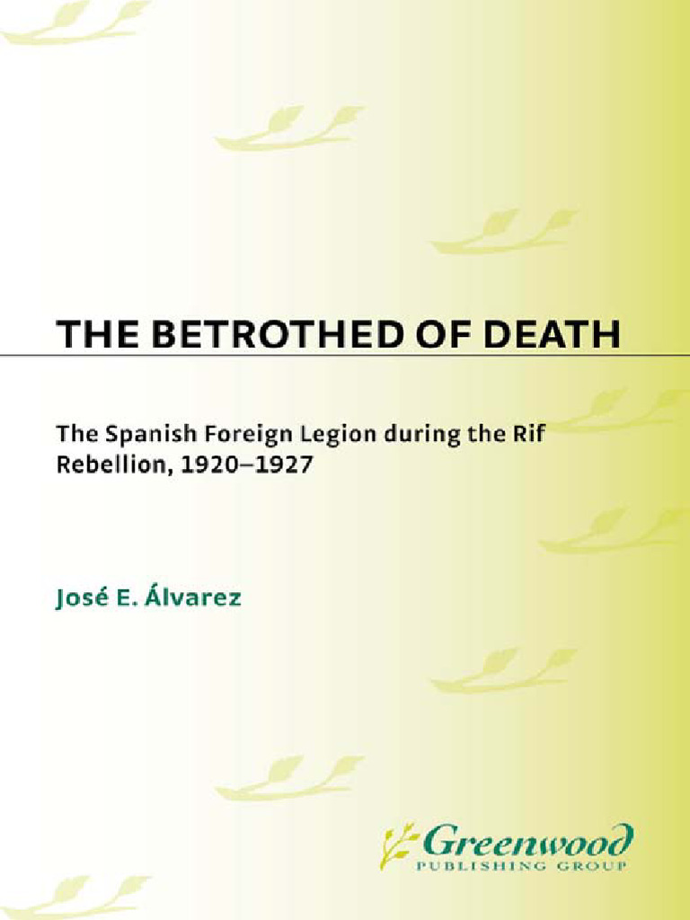 The Betrothed of Death The Spanish Foreign Legion During The Rif ...