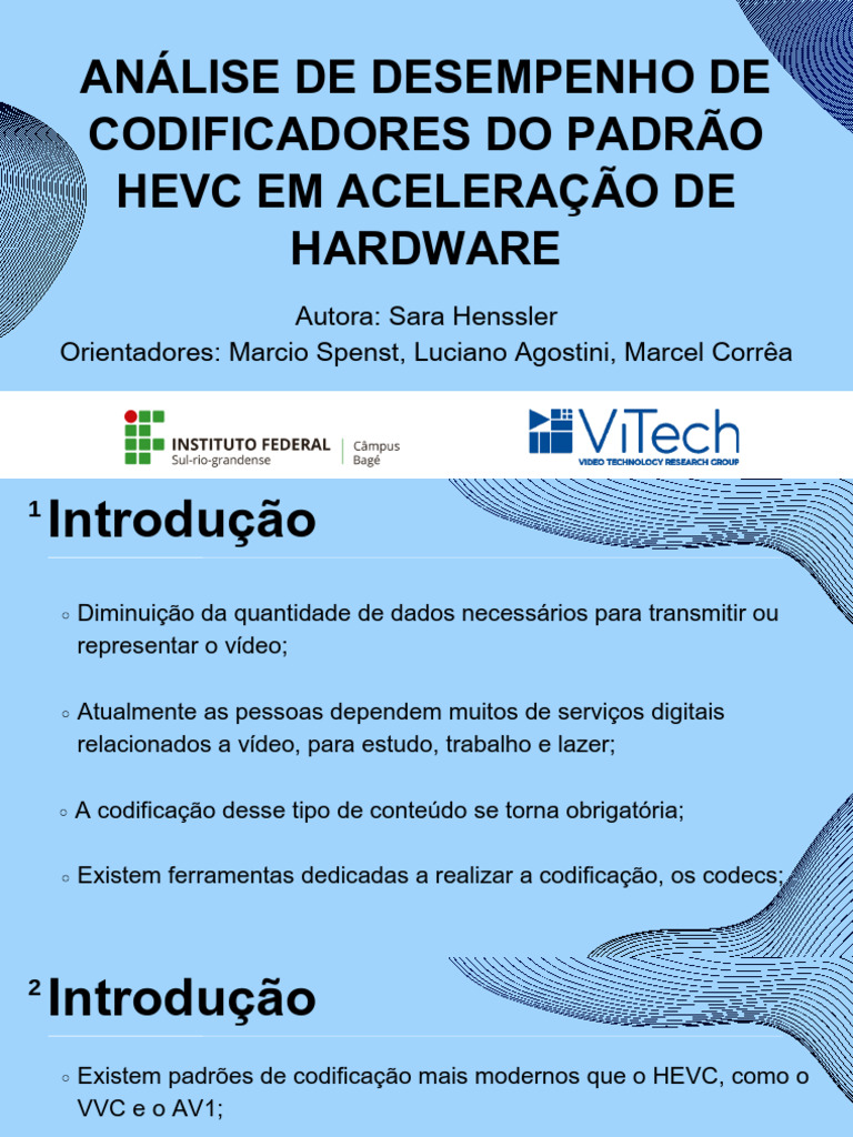 Análise de Desempenho de Codificadores Do Padrão HEVC em Aceleração de ...