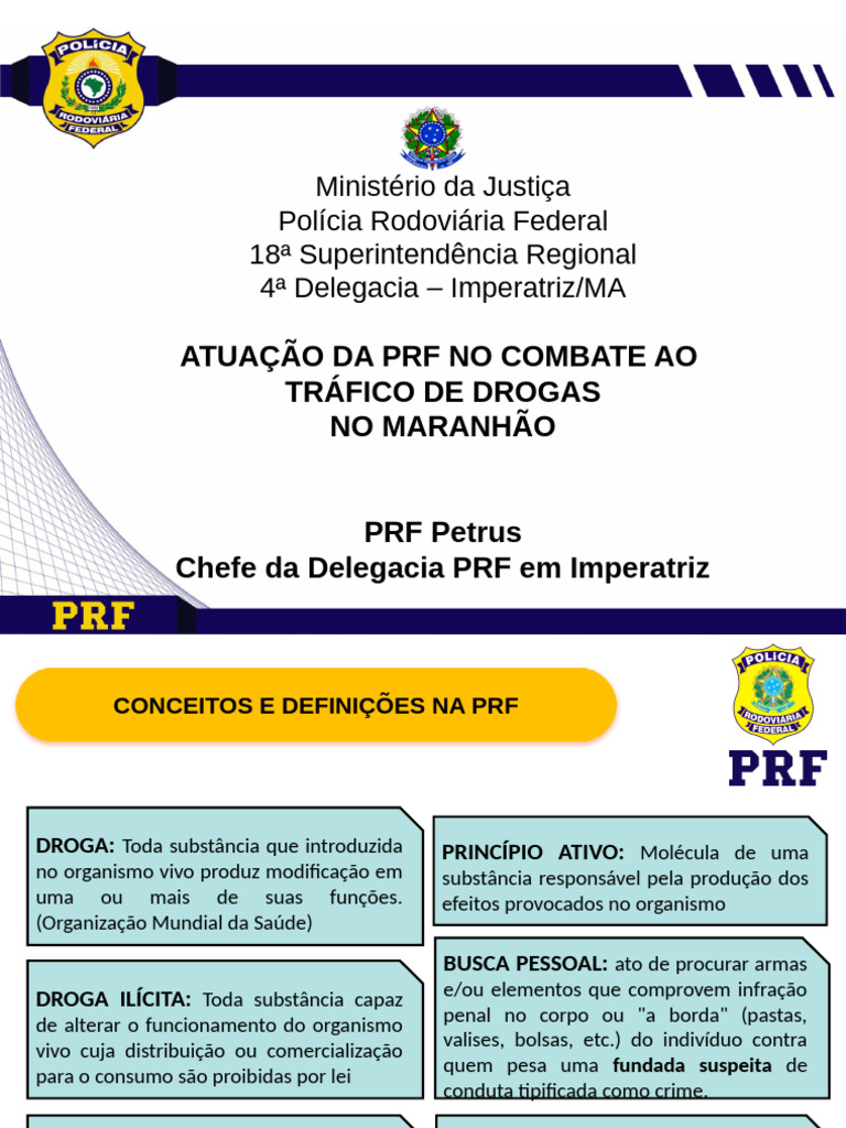 Apresentação - PRF e o Combate Ao Tráfico e Consumo de Drogas ALTERADO ...