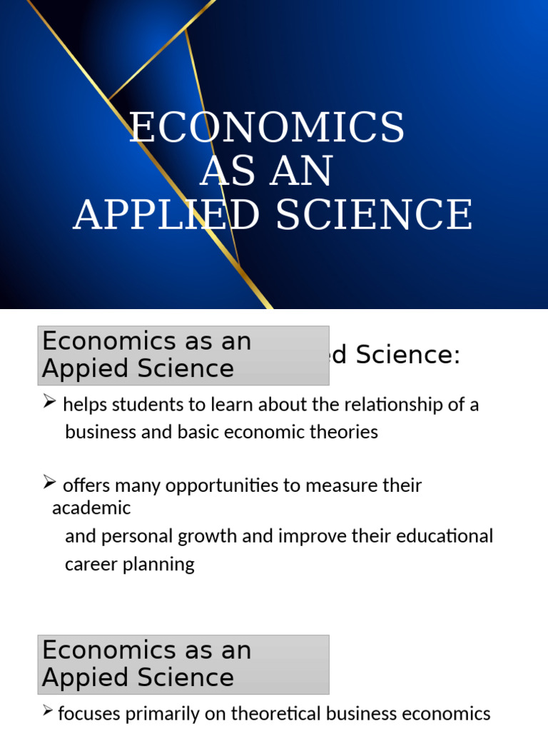 Understanding Economics as Applied Science | PDF | Economics | Science