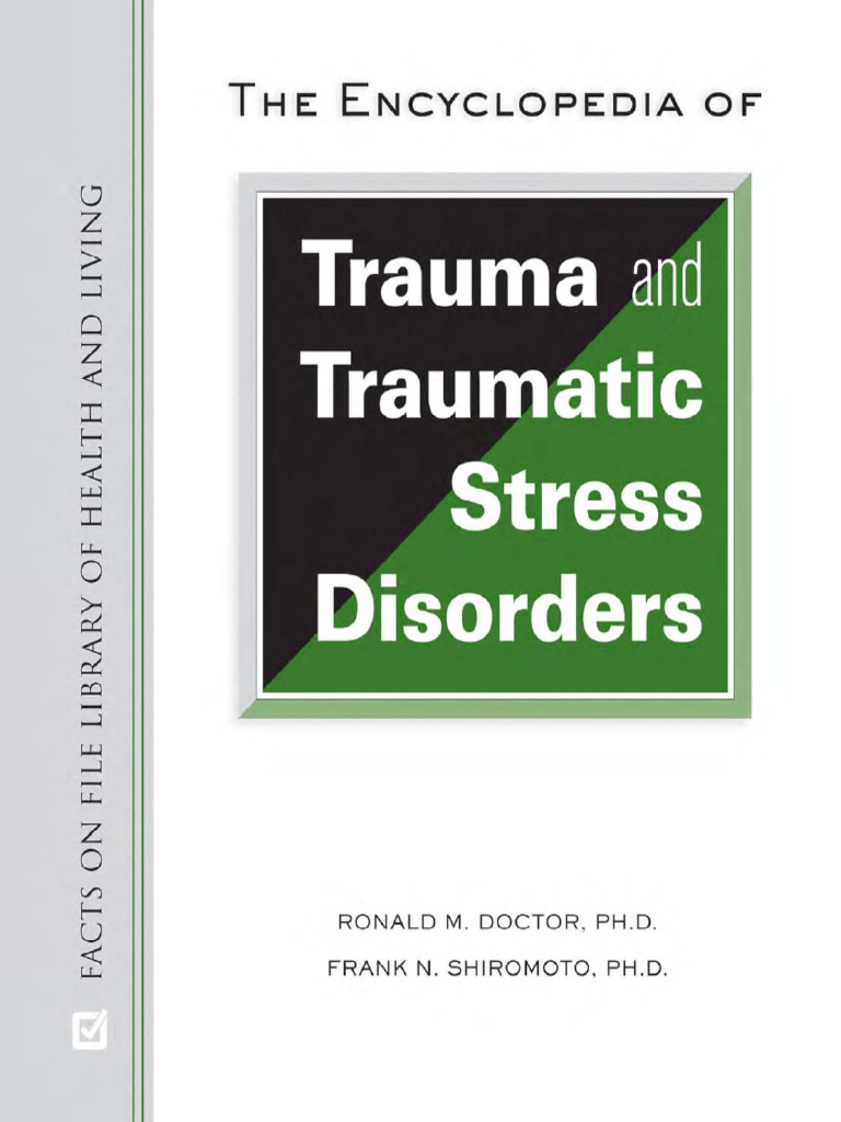 The Encyclopedia of Trauma and Traumatic Stress Disorders (Facts On ...