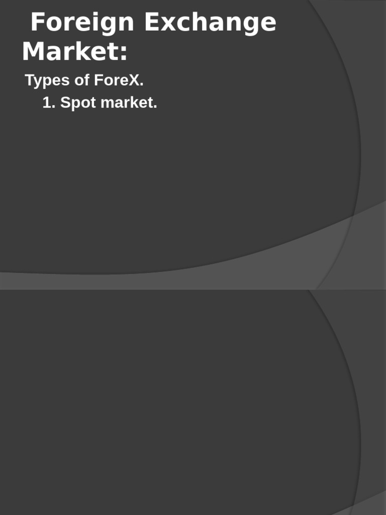 Types Of Foreign Exchange Markets Pdf