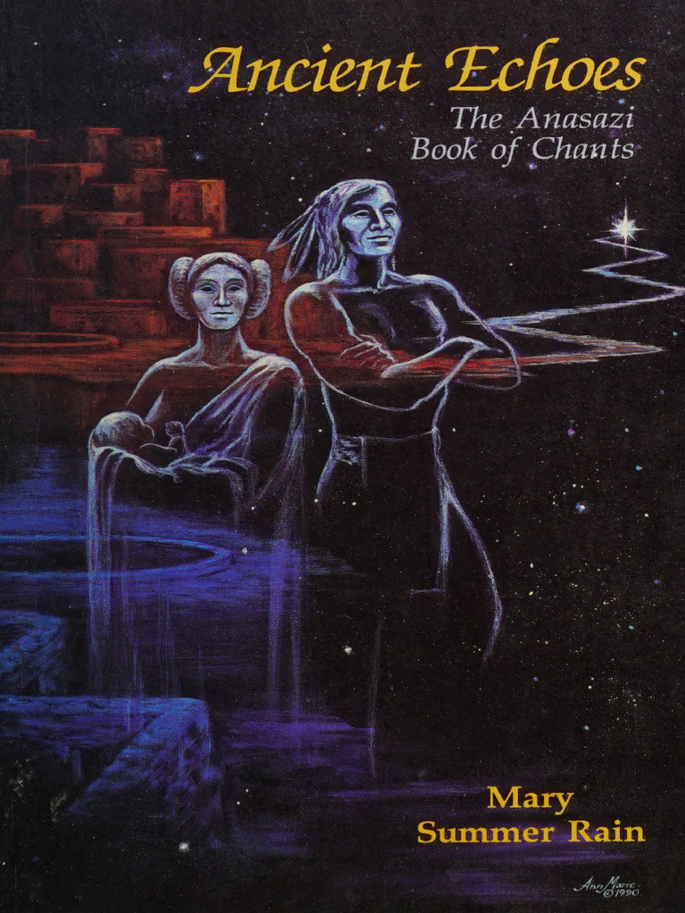 Ancient Echoes The Anasazi Book of Chants | PDF | Prayer