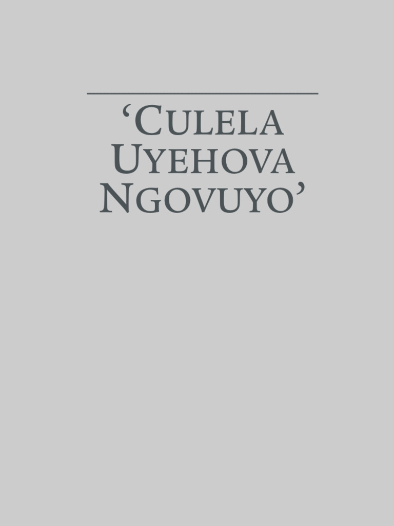 Culela Uyehova Ngovuyo - Guide de Louange | PDF