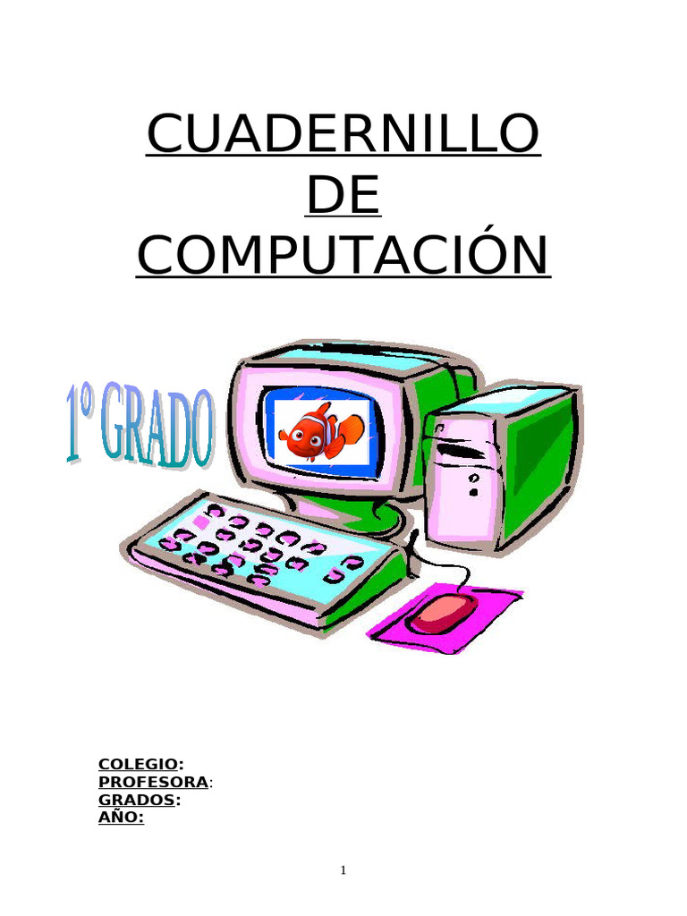 Cuadernillo de Computación para Primer Grado | PDF | Tecnología de ...
