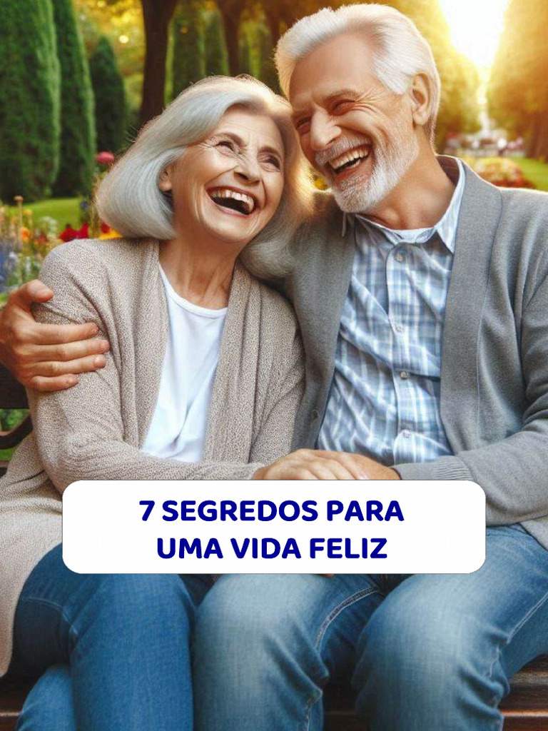 7 Segredos para uma Vida Feliz | PDF | Pensamento | Amor
