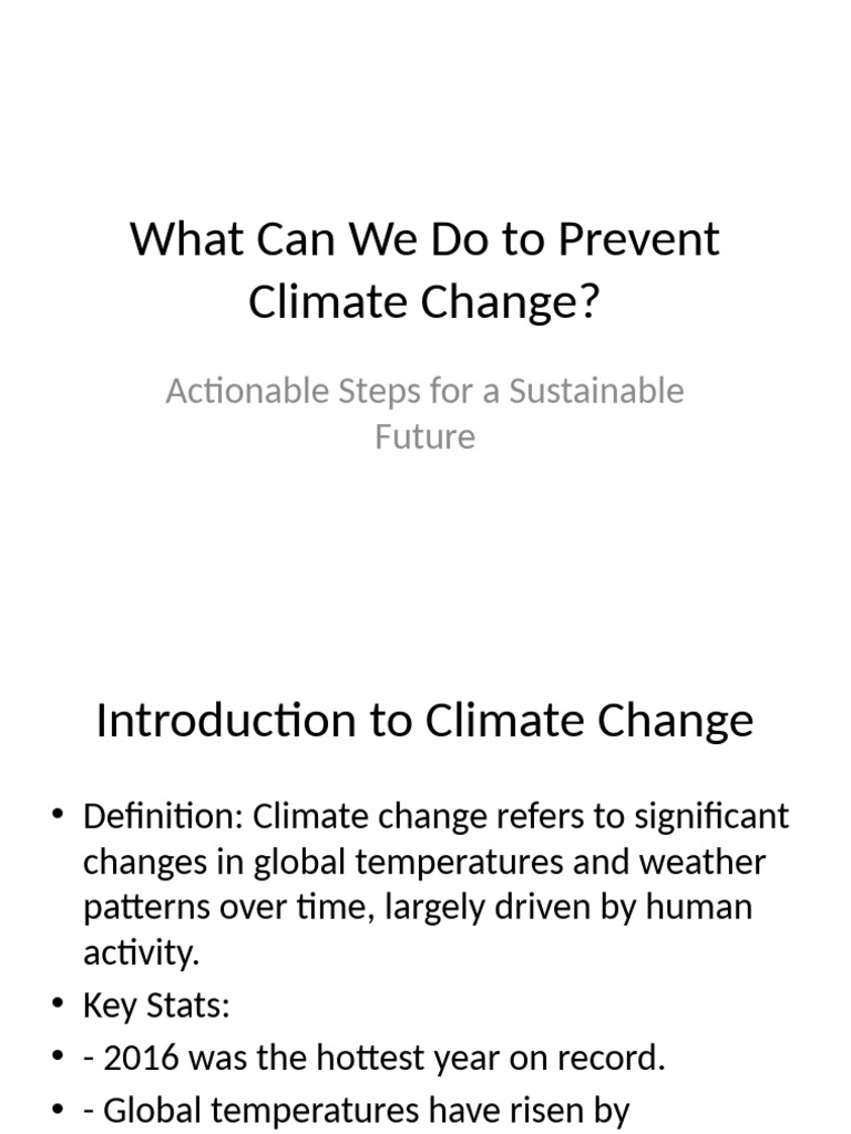 Prevent Climate Change Presentation | PDF | Climate Change | Climate ...