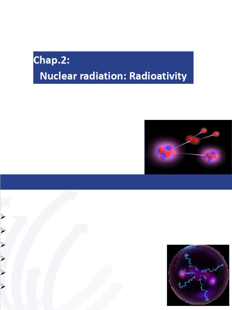 Chap2 Nuclear Radiations | PDF | Radioactive Decay | Atomic Nucleus