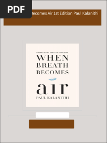 Download Full When Breath Becomes Air 1st Edition Paul Kalanithi PDF All Chapters