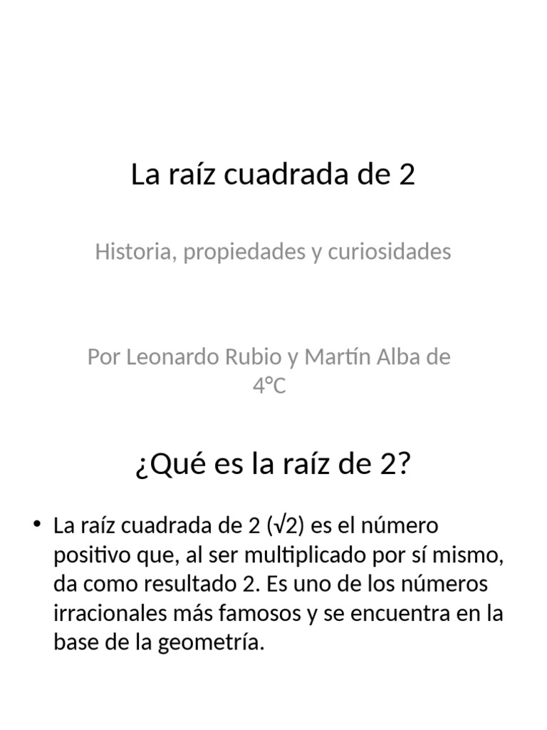 Raiz de 2 Presentacion Martín y Leo | PDF