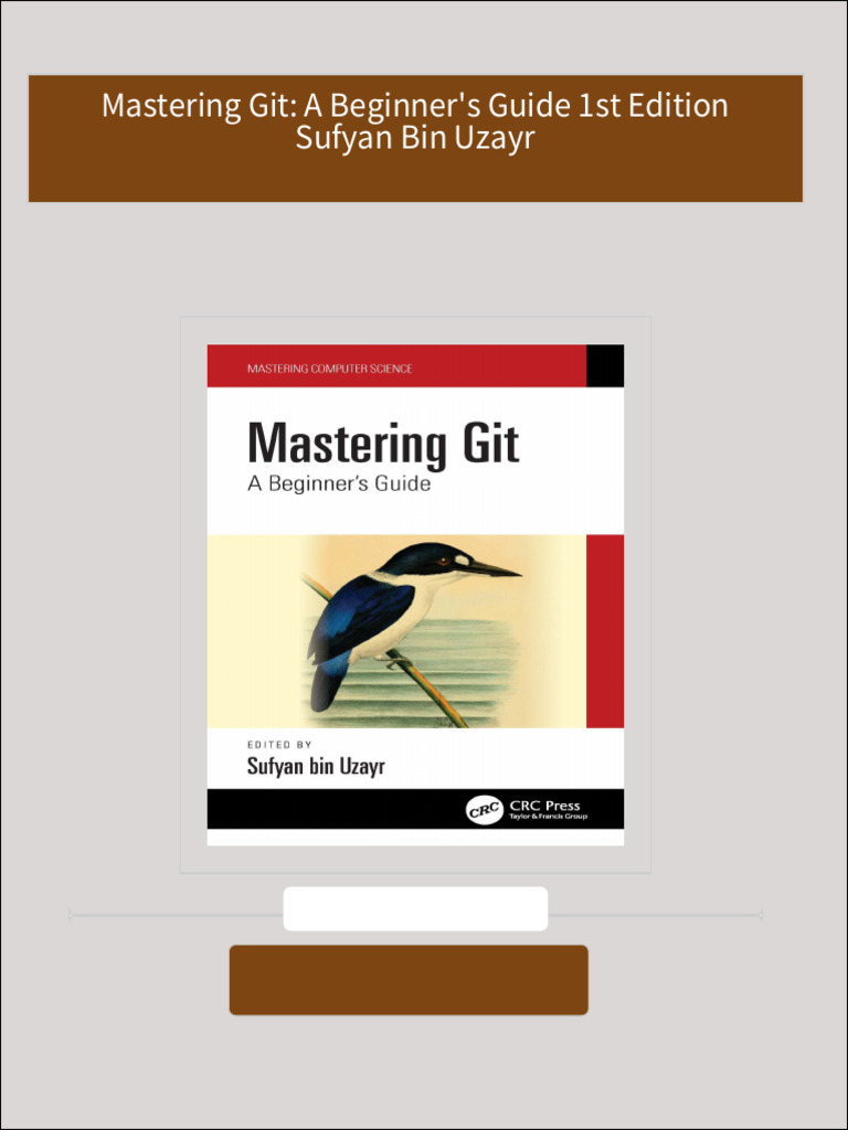 [FREE PDF sample] Mastering Git: A Beginner's Guide 1st Edition Sufyan ...