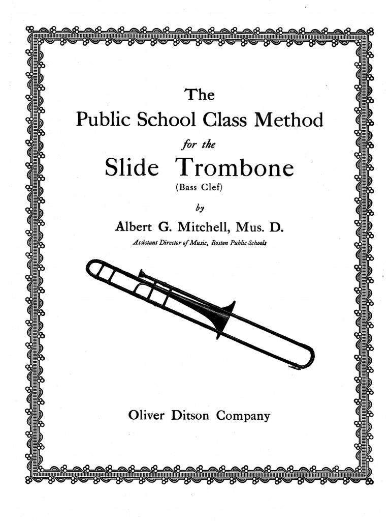 The Public School Class Method For The Slide Trombone Albert G Mitchell ...