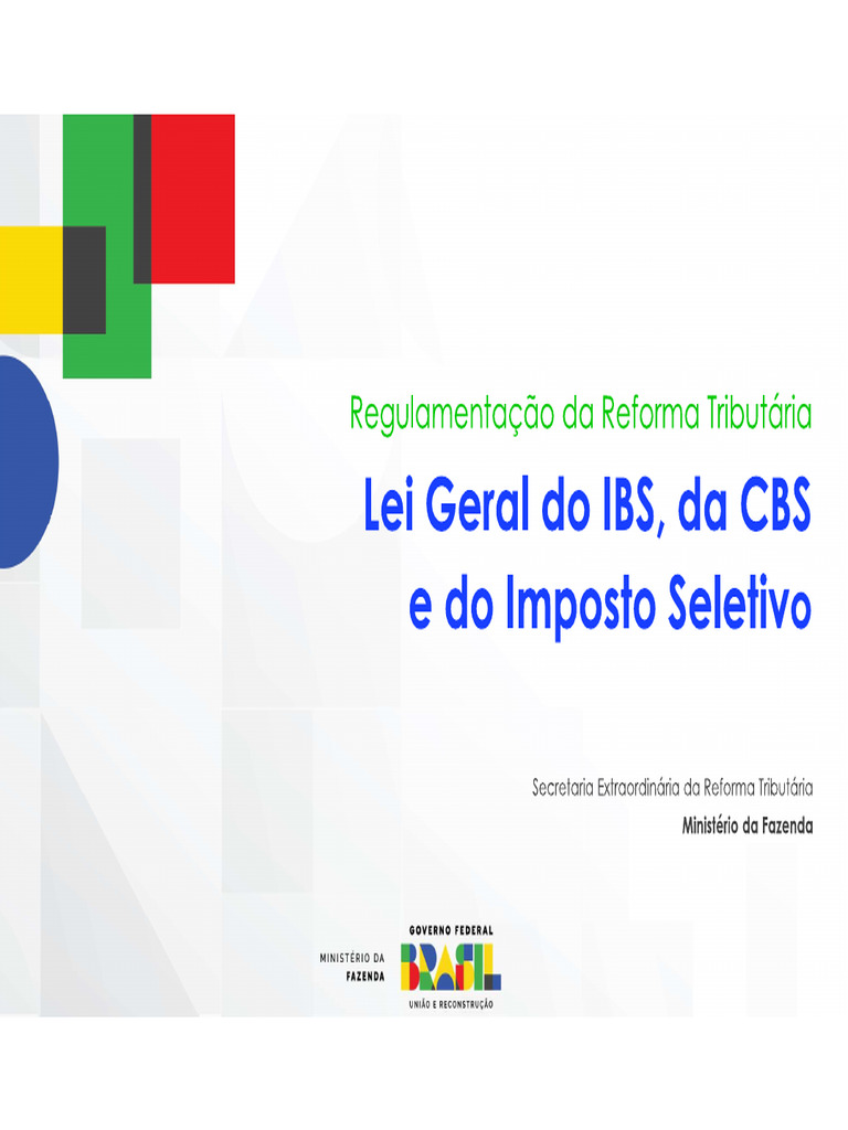 Regulamentacao Da Reforma Tributaria Lei Geral Do IBS CBS e Do Is | PDF