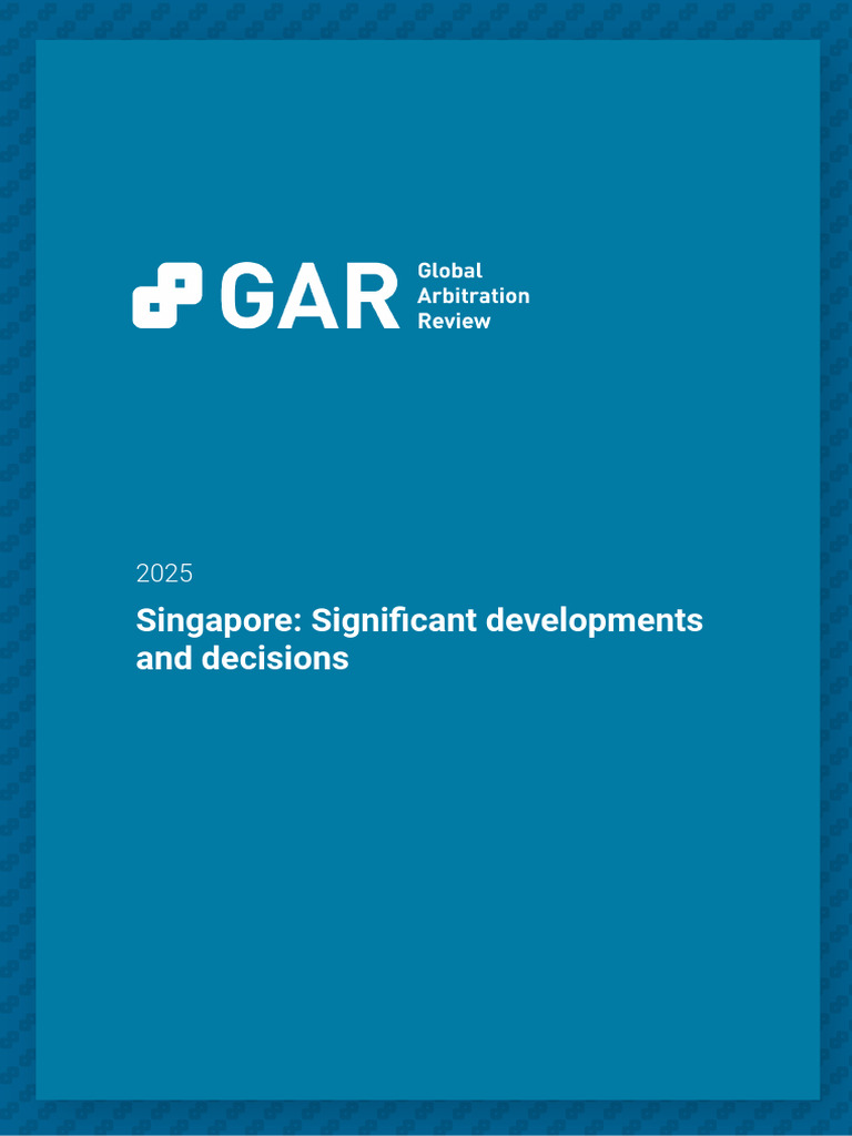 GAR Singapore Significant Developments and Decisions | PDF ...