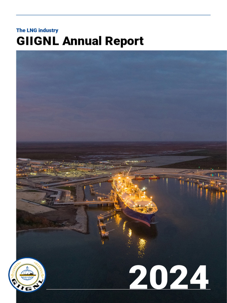GIIGNL 2024 Annual Report 1 | PDF | Liquefied Natural Gas | Natural Gas