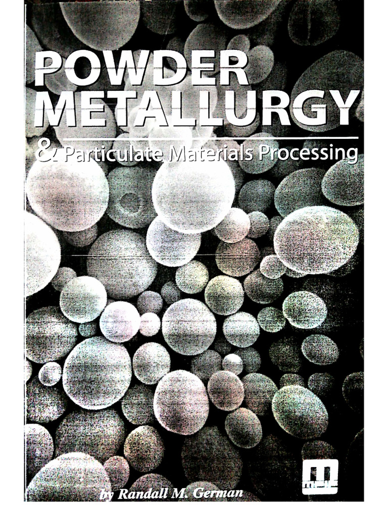 Powder Metallurgy Insights | PDF | Materials | Metals