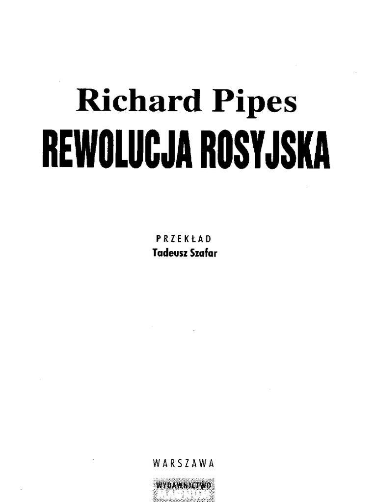 Pipes R. - Rewolucja Rosyjska | PDF