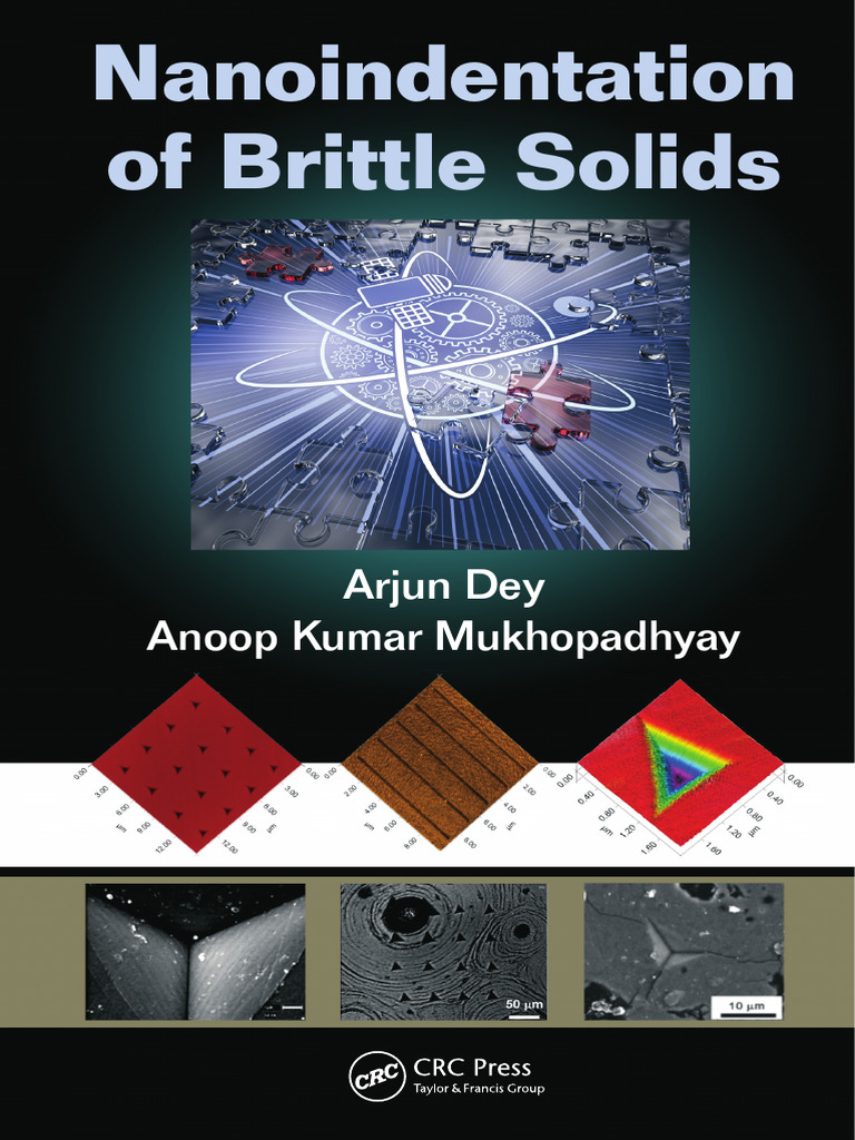 Arjun Dey_ Anoop Kumar Mukhopadhyay - Nanoindentation of Brittle Solids ...
